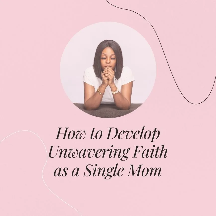 single mother developing faith